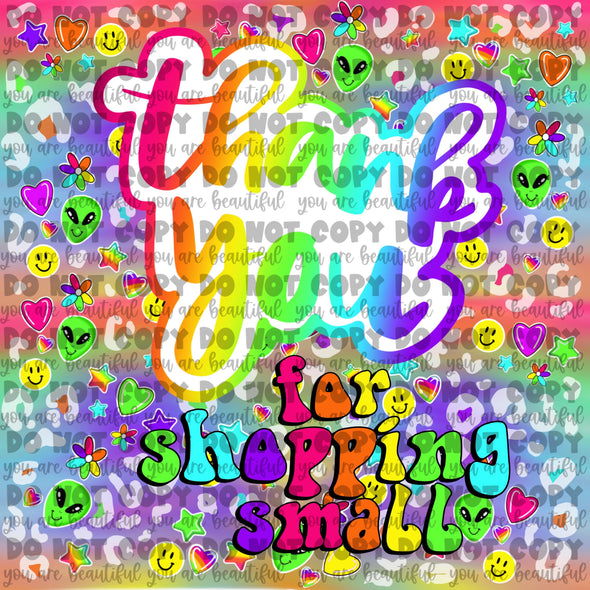 Thank you for shopping small *DIGI PRINT/DTF/CLEAR FILM** TRANSFERS (NO MOQ)