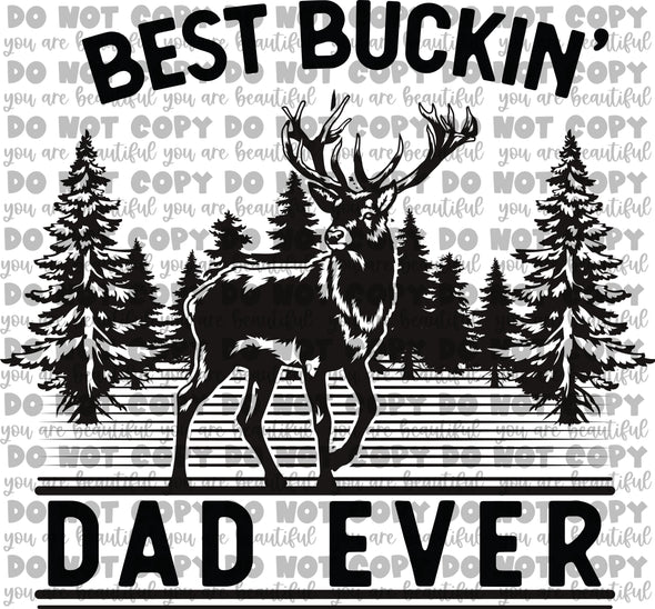 Best Buckin’ Dad Ever Sublimation Transfer