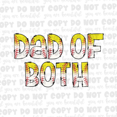 Dad Of Both **DIGI PRINT/DTF/CLEAR FILM** TRANSFERS (NO MOQ)
