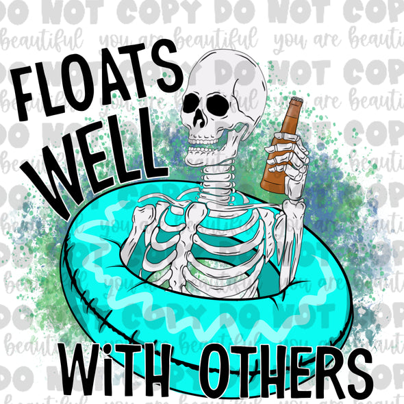 Floats Well With Others **DIGI PRINT/DTF/CLEAR FILM** TRANSFERS (NO MOQ)