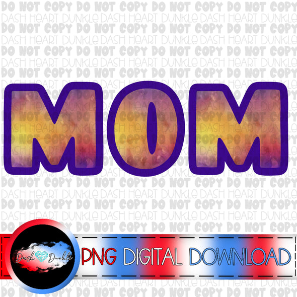 Purple & Orange Tie Dye Mom Digital Download