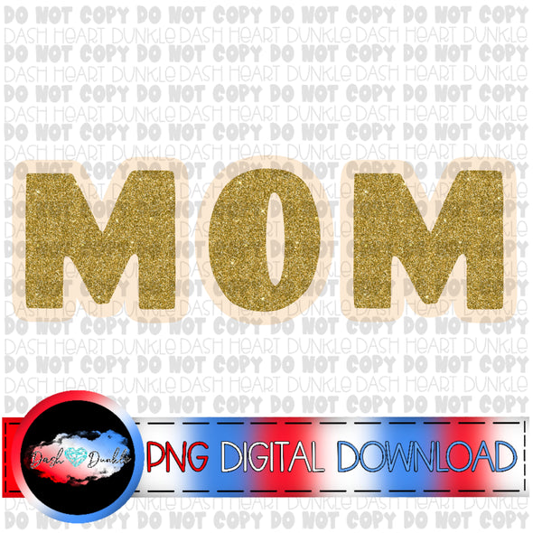Gold Glitter Mom Digital Download