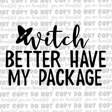 Witch Better Have My Package Thermal Sticker Pack