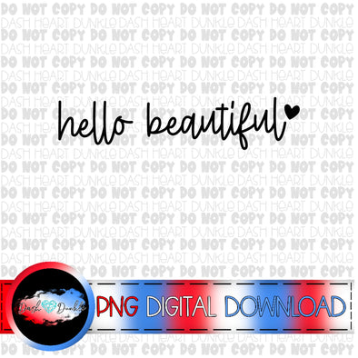 Hello Beautiful Digital Download