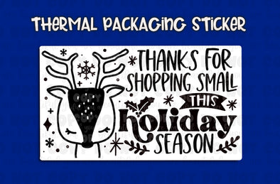 Thanks for Shopping Small This Holiday Season Thermal Sticker Pack