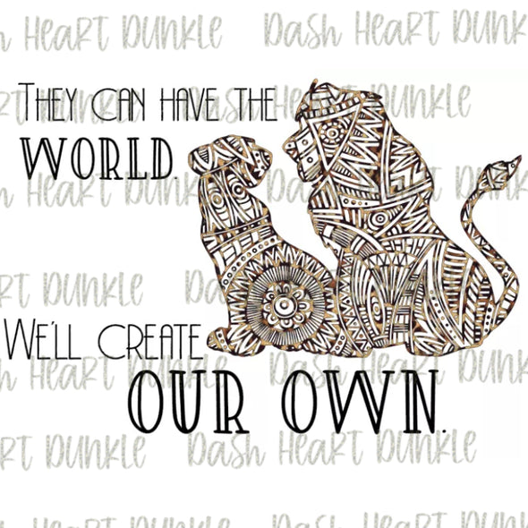 They Can Have The World Animal Print Digital Download