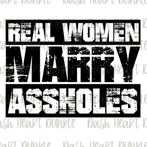 Real Women Marry Assholes Black Digital Download