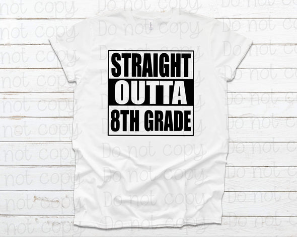 RTS Straight Outta 8th Grade Black Adult Screen Print
