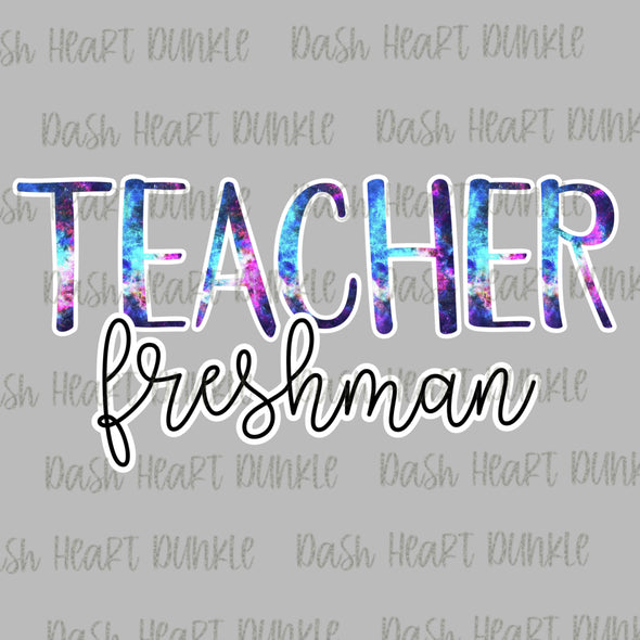 Teacher - Freshman Tie Dye Digital Download