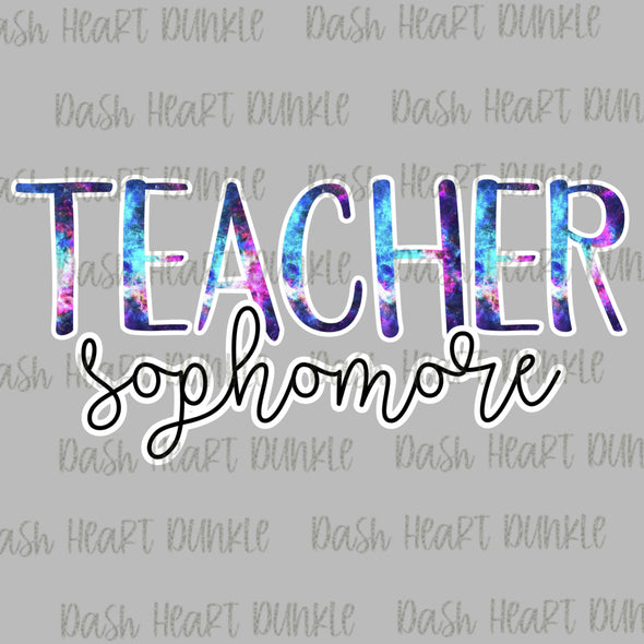 Teacher - Sophomore Tie Dye Digital Download