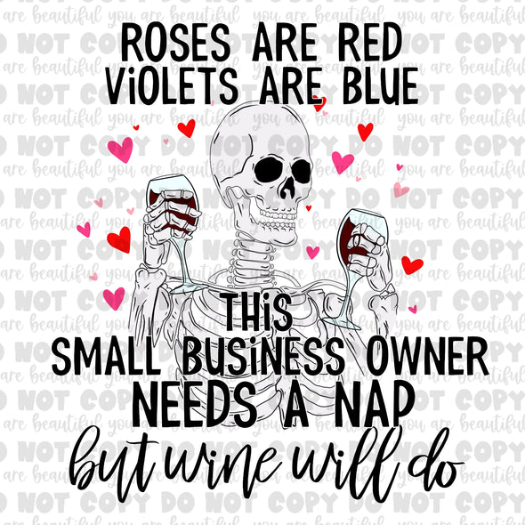 Color Roses Are Red This Small Busines Owner But Wine Will Do Sublimation Transfer
