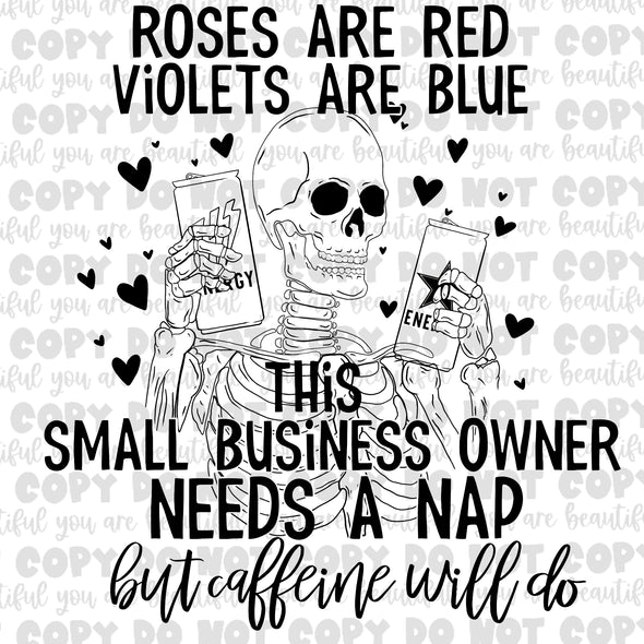 Black Roses Are Red This Small Busines Owner But Caffeine Will Do Sublimation Transfer