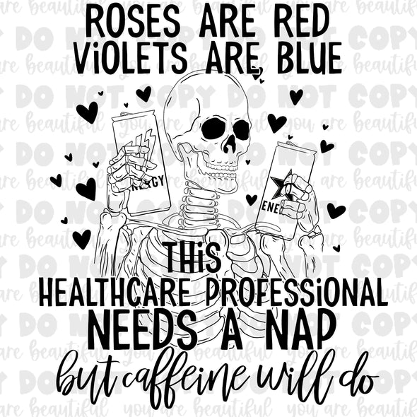 Black Roses Are Red This Healthcare Professional But Caffeine Do Sublimation Transfer