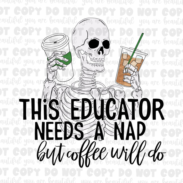 Color This Educator But Coffee Do Sublimation Transfer