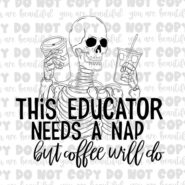 Black This Educator But Coffee Will Do Sublimation Transfer