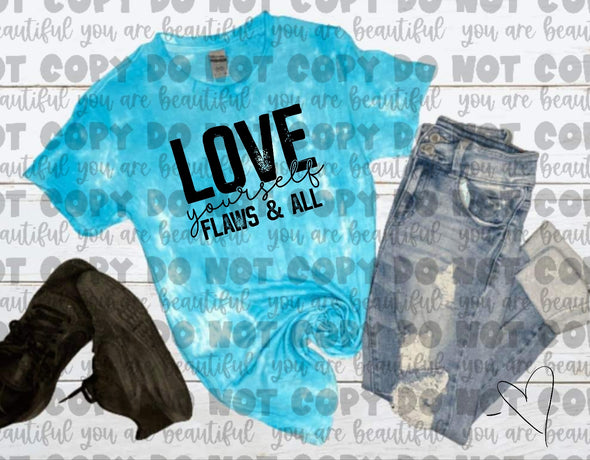 Love Yourself Flaws & All Sublimation Transfer
