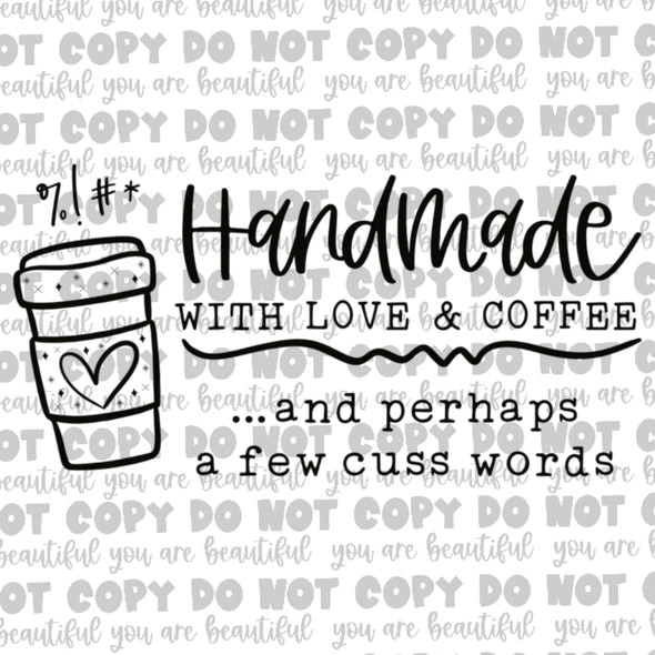 Handmade With Love & Coffee ... and perhaps a few cuss words Thermal Sticker Pack