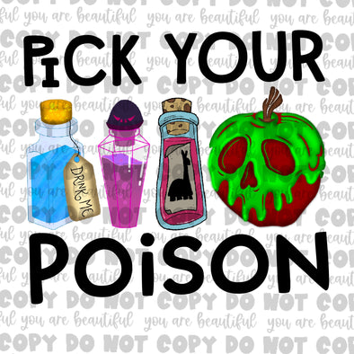 Pick Your Poison **DIGI PRINT/DTF/CLEAR FILM** TRANSFERS (NO MOQ)