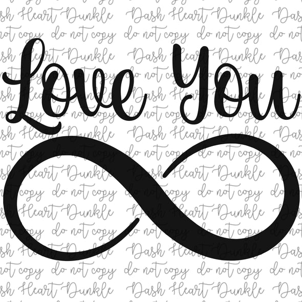 Love You Infinity Digital Download