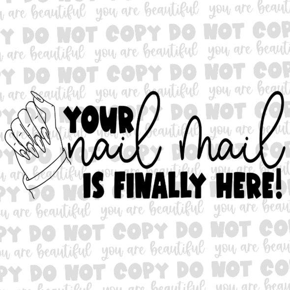 Your Nail Mail Is Finally Here Thermal Sticker Pack