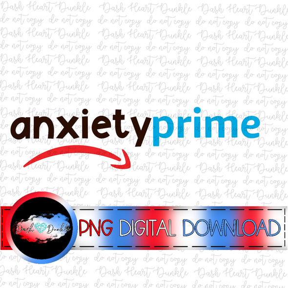 Anxiety Prime Digital Download